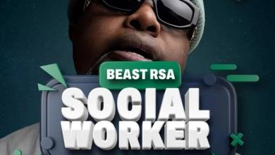 Beast Rsa – Social Worker Ft. Dj Exit
