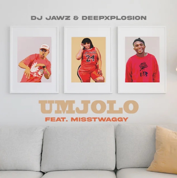 DJ Jawz & DeepXplosion – Umjolo Ft. MissTwaggy