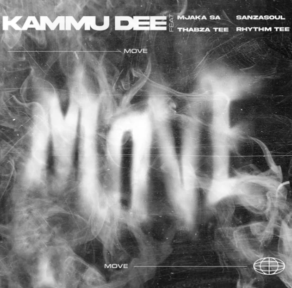 Kammu Dee – Move ft. Thabza Tee, MjakaSA, Sanzasoul & Rhythm Tee
