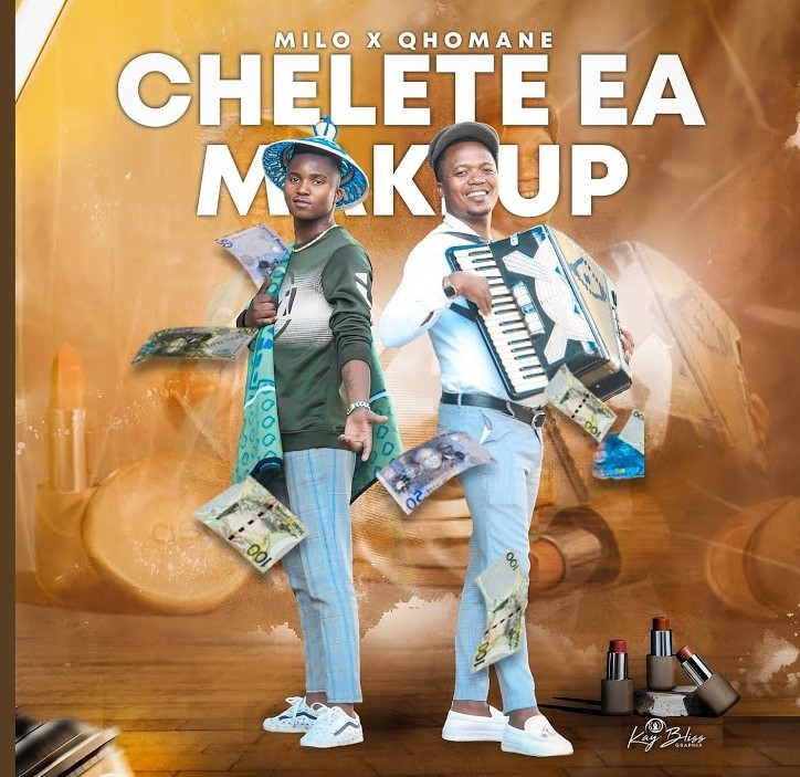 Milo & Qhomane – Chelete Ea Makeup