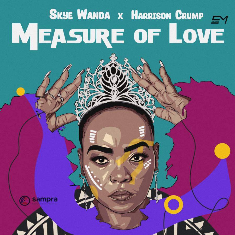 Skye Wanda & Harrison Crump – Measure Of Love