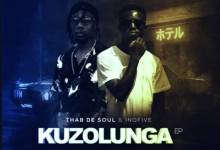 Thab De Soul & InQfive – Kuzolunga EP