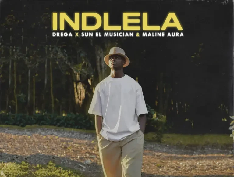 Drega – Indlela Ft. Sun-El Musician, Maline Aura