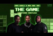 MFR Souls & Mdu aka TRP – The Game (Amapiano Bootleg)
