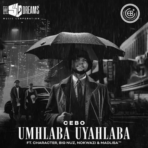 Cebo – Umhlaba Uyahlaba Ft. Character, Big Nuz, Nokwazi &Amp; Madlisa 1
