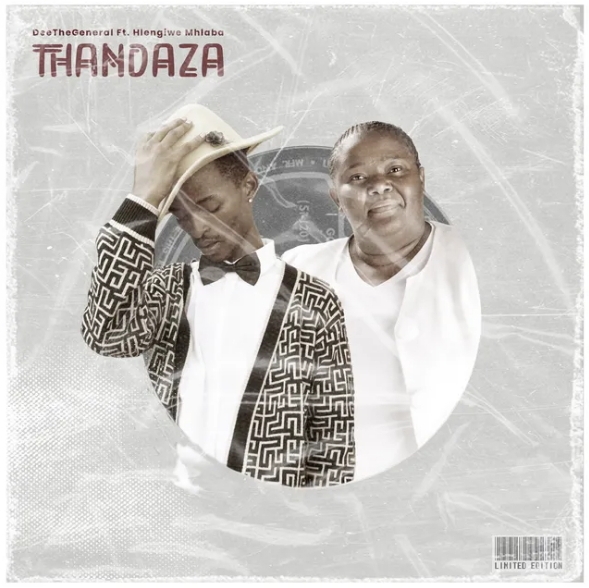 Deethegeneral - Thandaza Ft. Hlengiwe Mhlaba 1