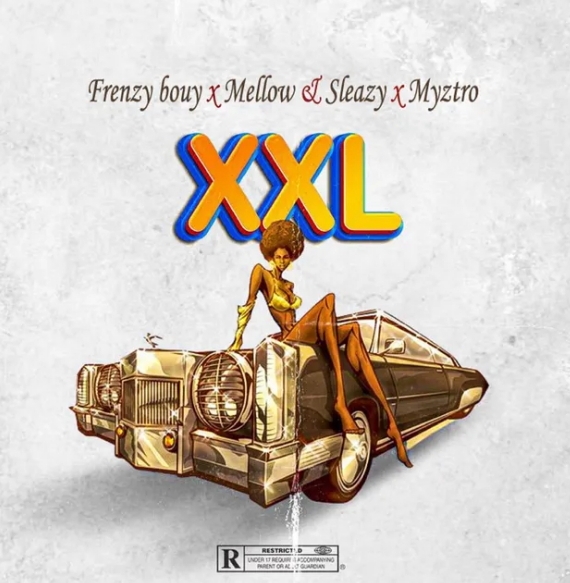 Frenzy Bouy – Xxl Bass Ft. Mellow, Sleazy &Amp; Myztro 1