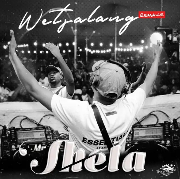 Mr Thela – Wetsalang Remake 1