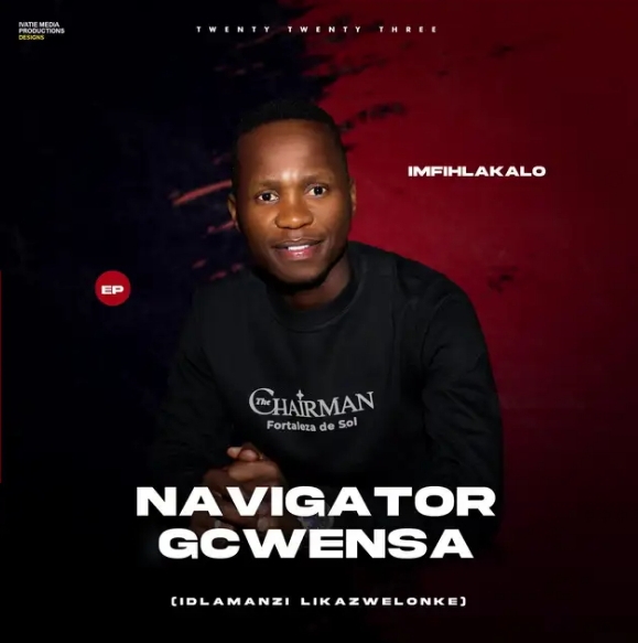 Navigator Gcwensa - Umfana Ongalobolile Ft. Nolly M 1