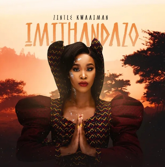 Zintle Kwaaiman – Imithandazo Ft. Rethabile Khumalo 1