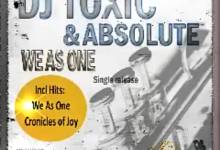 DJ Toxic & Absolute – We as One (feat. Wendy Soni)