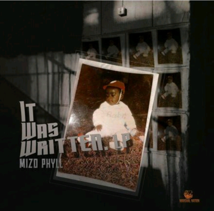 Mizo Phyll - It Was Written 1