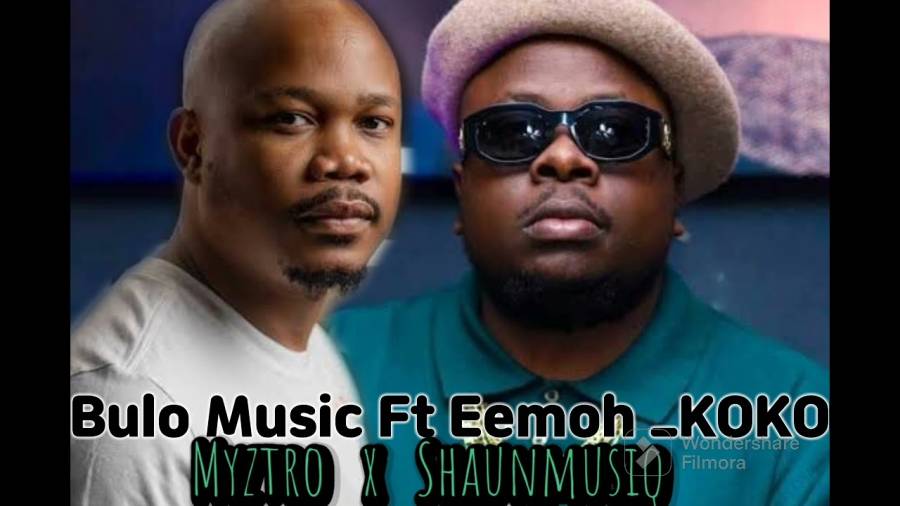 Myztro & Shaunmusiq & Bulo Music – Koko Ft. Eemoh