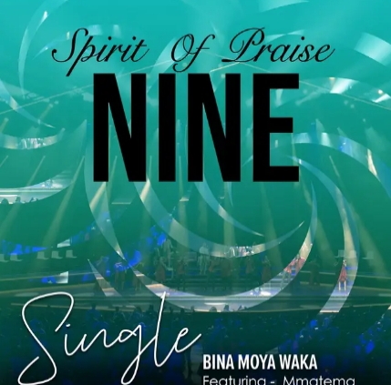 Spirit Of Praise – Bina Moya Waka Ft. Mmatema 1