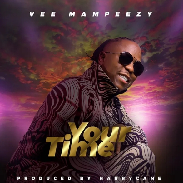 Vee Mampeezy – Your Time 1