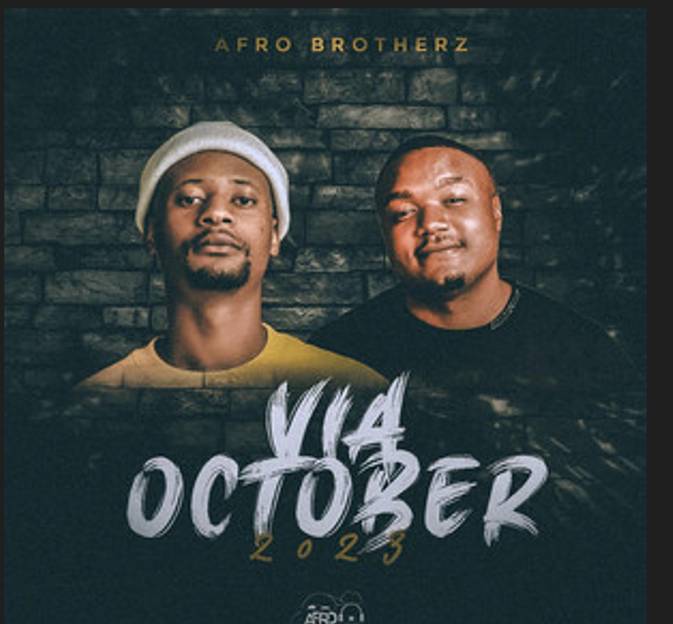 Afro Brotherz – Via October 2023 1