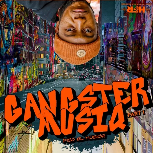 Fiso El Musica - Gangster Musiq, Pt. 1 Album 1
