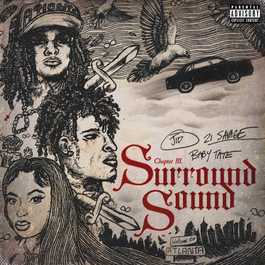 Jid Amplifies The Scene With 'Surround Sound' Featuring 21 Savage &Amp; Baby Tate 1