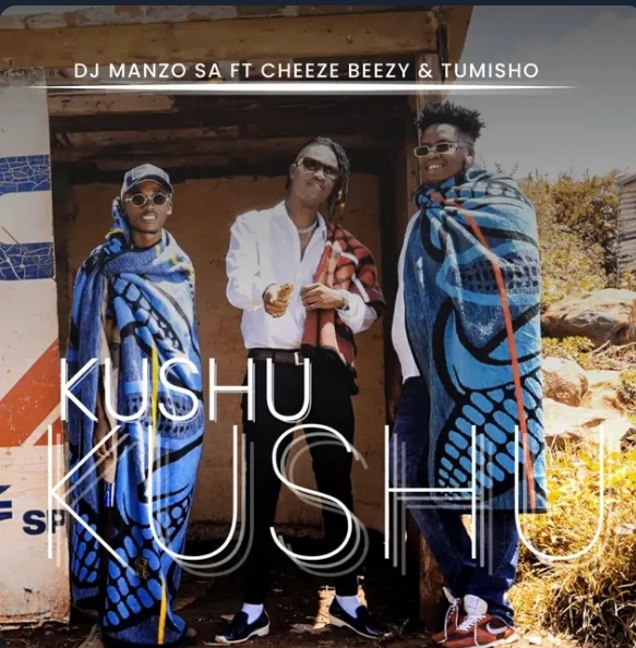 Dj Manzo Sa – Kushu Kushu Ft. Cheeze Beezy &Amp; Tumisho 1