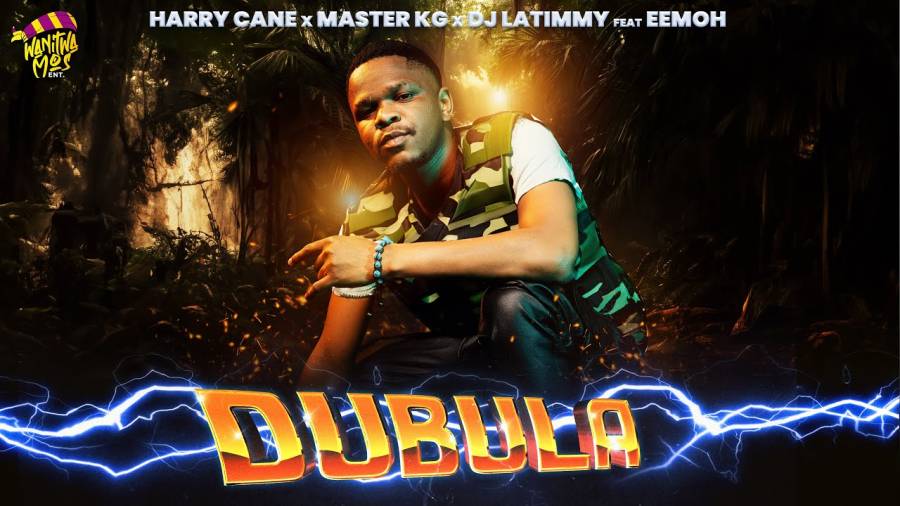 Harrycane, Master KG & DJ LaTimmy – Dubula (Remake) ft. Eemoh