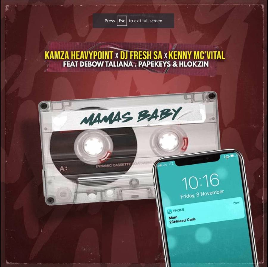 Kamza Heavypoint, Dj Fresh (Sa) &Amp; Kenny Mc'Vital - Mamas Baby 1