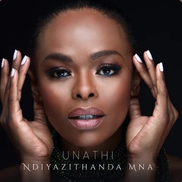 Unathi - Ndiyazithanda Mna 1