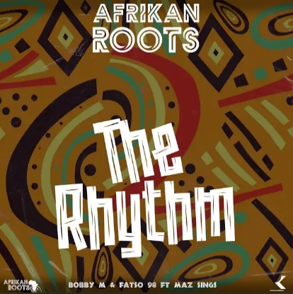 Afrikan Roots - The Rhythm (Feat. Maz Sings) 1