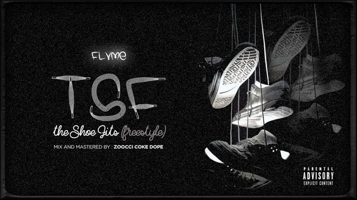 Flvme – The Shoe Fits (Freestyle) 1