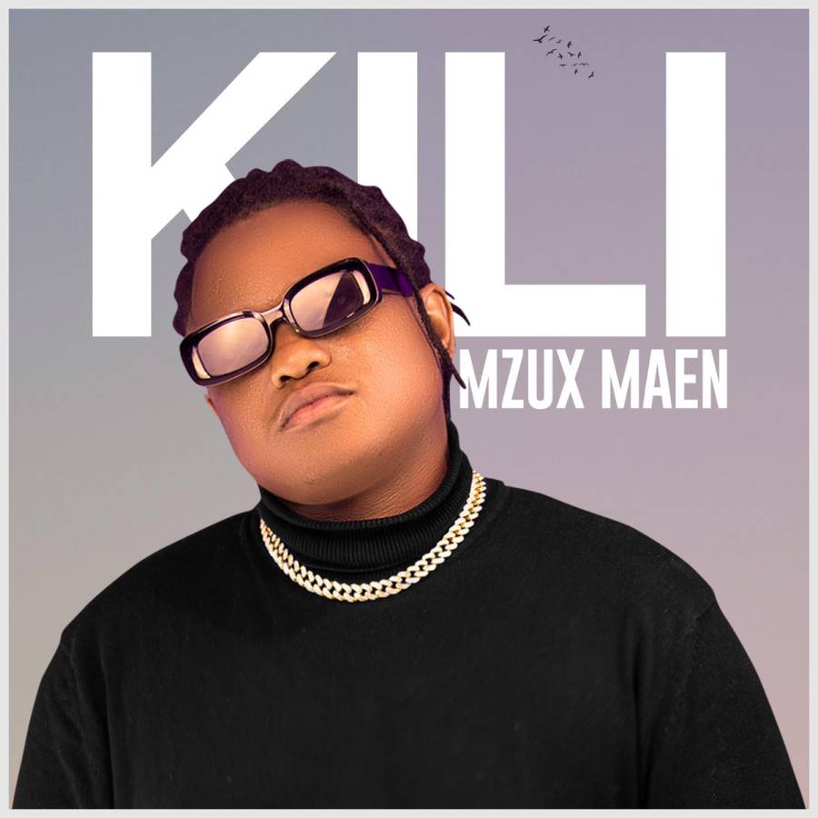 Mzux Maen - Kili