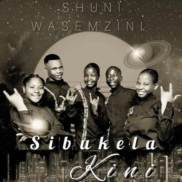 Shuni Wasemzini - Sibukela Kini 1