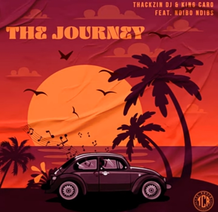 Thackzindj – The Journey Ft. King Caro &Amp; Ndibo Ndibs 1