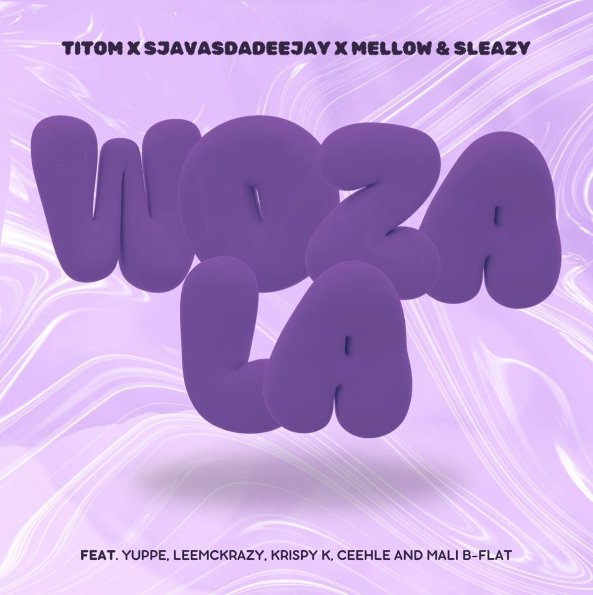 Titom, Sjavasdadeejay, Mellow &Amp; Sleazy – Woza La Ft. Yuppe, Leemckrazy, Krispy K, Ceehle, Mali B-Flat 1