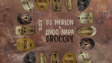 Dj Merlon &Amp; Enoo Napa – Brocode 11