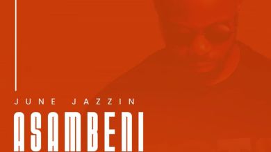 June Jazzin – Asambeni Makholwa (Original Mix) 11