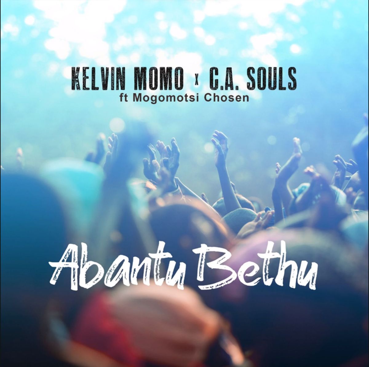 Kelvin Momo &Amp; C.a. Souls – Abantu Bethu Ft. Mogomotsi Chosen 1