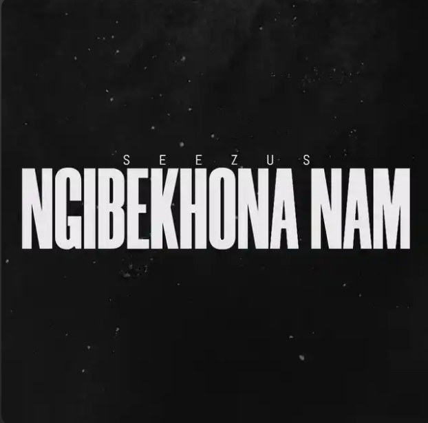 Seezus Beats - Ngibekhona Nam 1