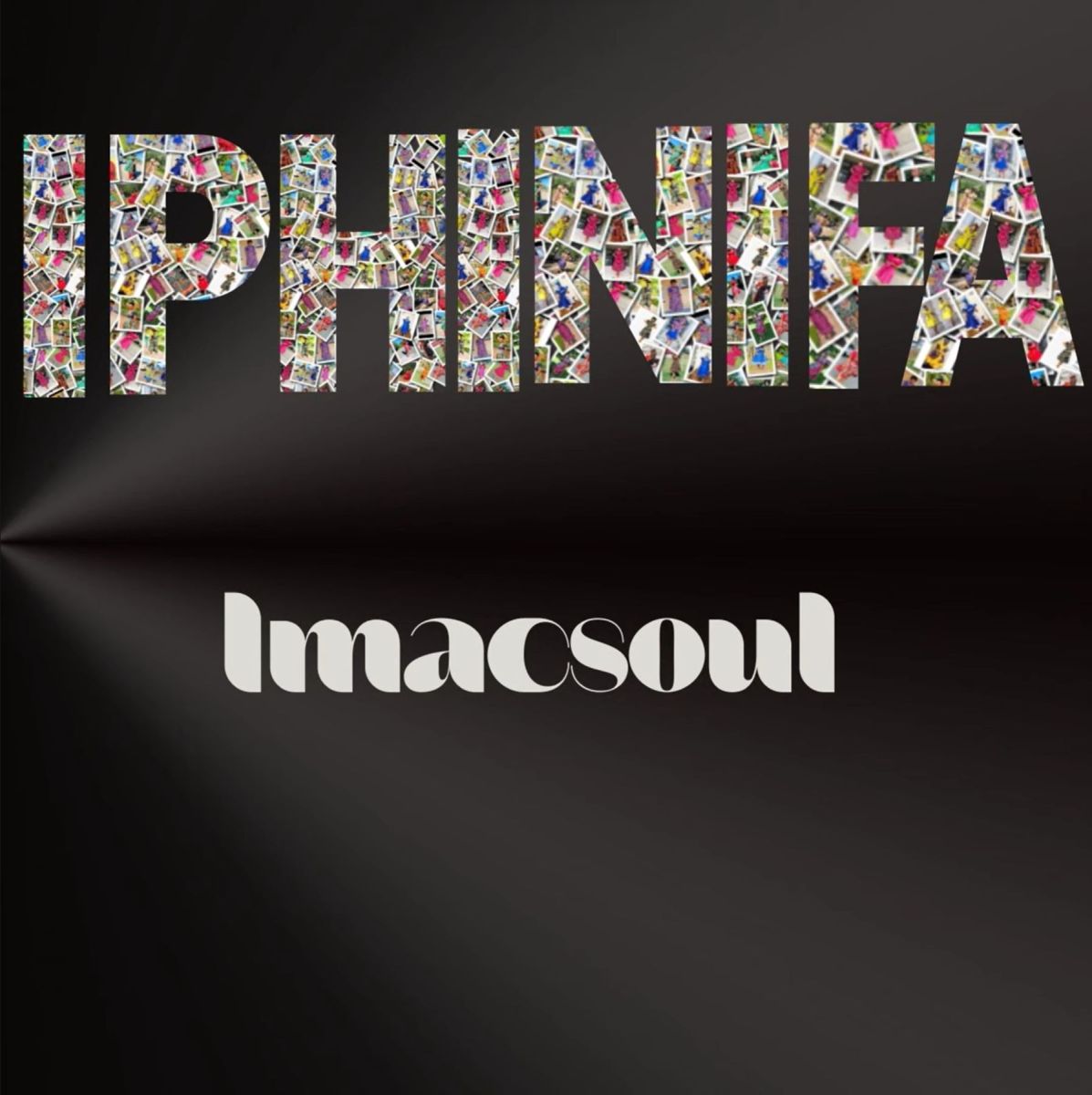 Imacsoul - Iphinifa 1