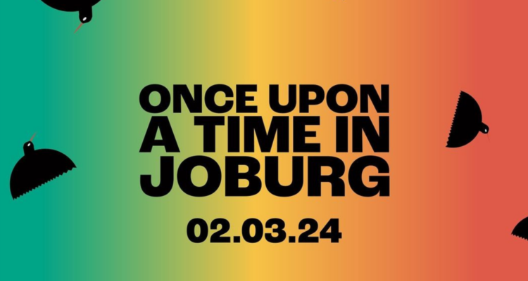 “Once Upon A Time In Joburg” - Lordkez, Marcus Harvey &Amp; Simmy Join Xavier Omär In March 1