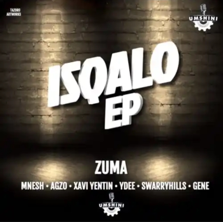 Zuma – Isqalo Album 1