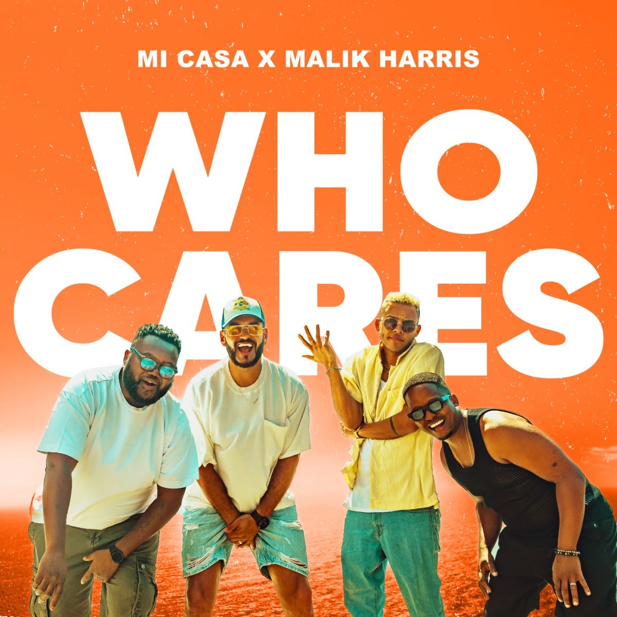 Mi Casa &Amp; Malik Harris - Who Cares 1
