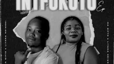 Da Gifto &Amp; Liyana Ndiweni – Intfokoto Ep 1