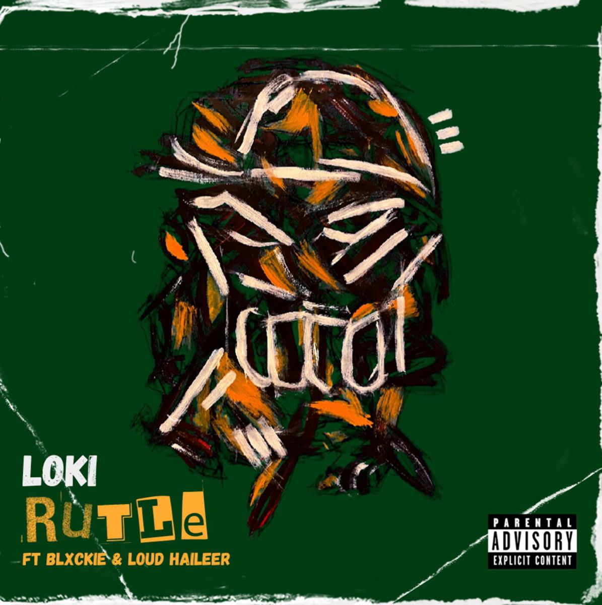 Loki - Rutle Ft. Blxckie &Amp; Loud Haileer 1