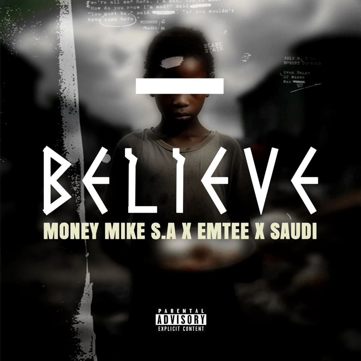 Money Mike S.a – Believe Ft. Emtee &Amp; Saudi 1
