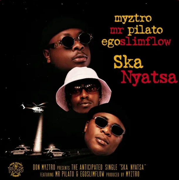 Myztro – Ska Nyatsa Ft. Egoslimflow &Amp; Mr Pilato 1