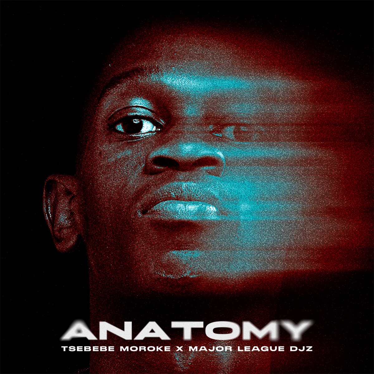 Tsebebe Moroke &Amp; Major League Djz - Anatomy 1