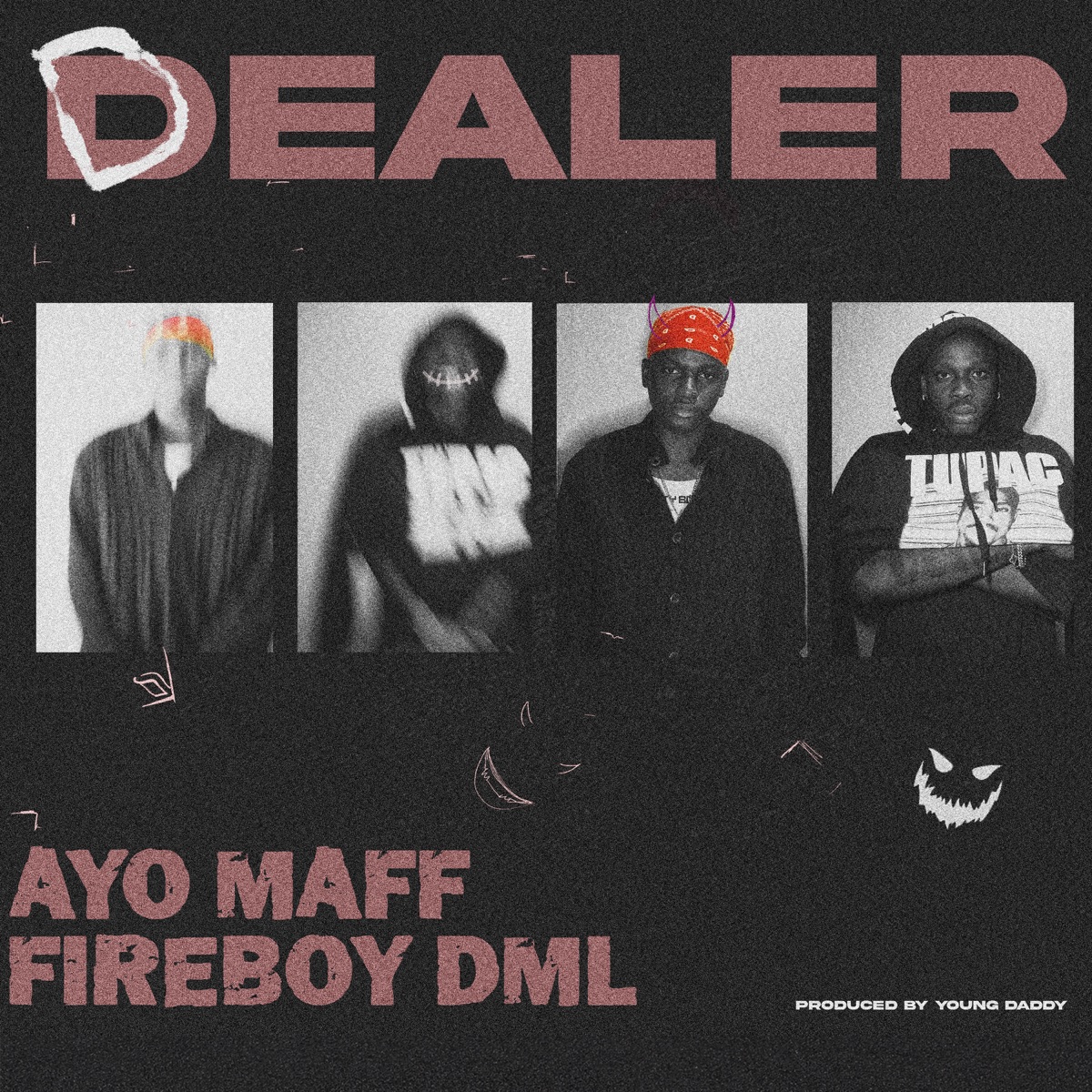Ayo Maff &Amp; Fireboy Dml - Dealer 1