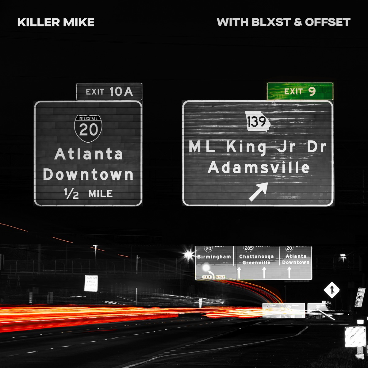 Killer Mike, Blxst &Amp; Offset - Exit 9 1
