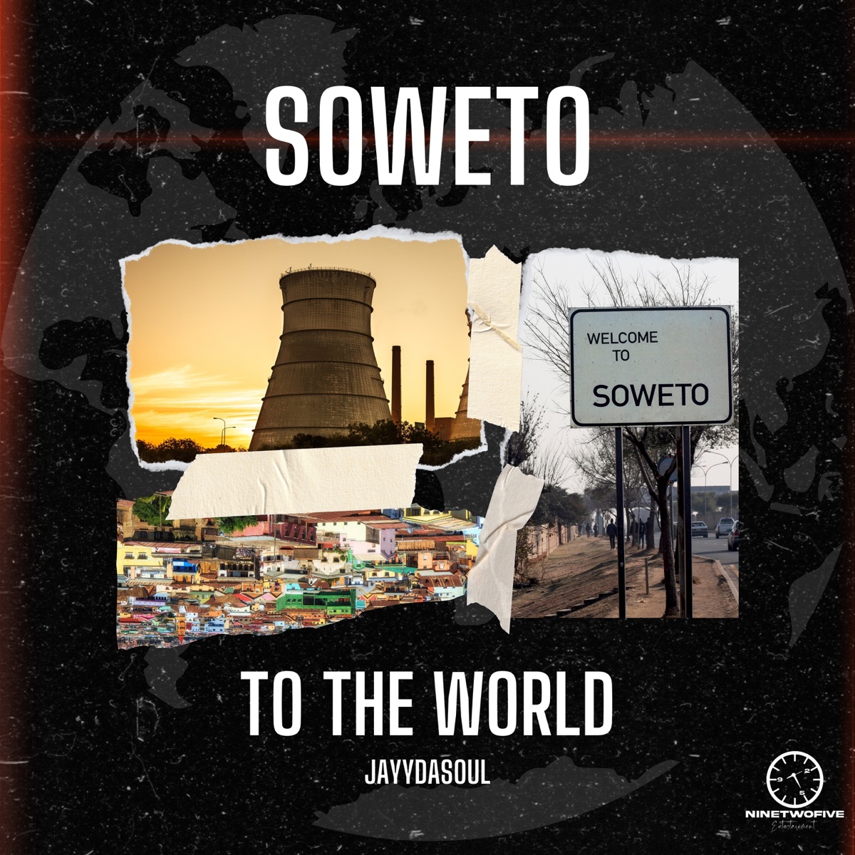 Jayydasoul - Soweto To The World Album 1