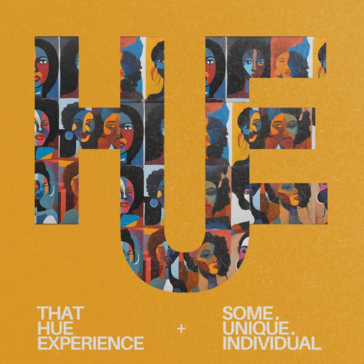Some.unique.individual &Amp; That Hue Experience - H.u.e 1
