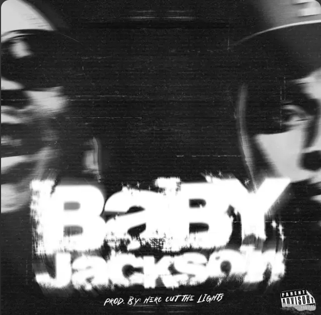 Blxckie &Amp; A-Reece - Baby Jackson 1